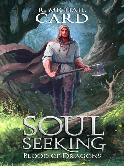 Title details for Soul Seeking by R. Michael Card - Available